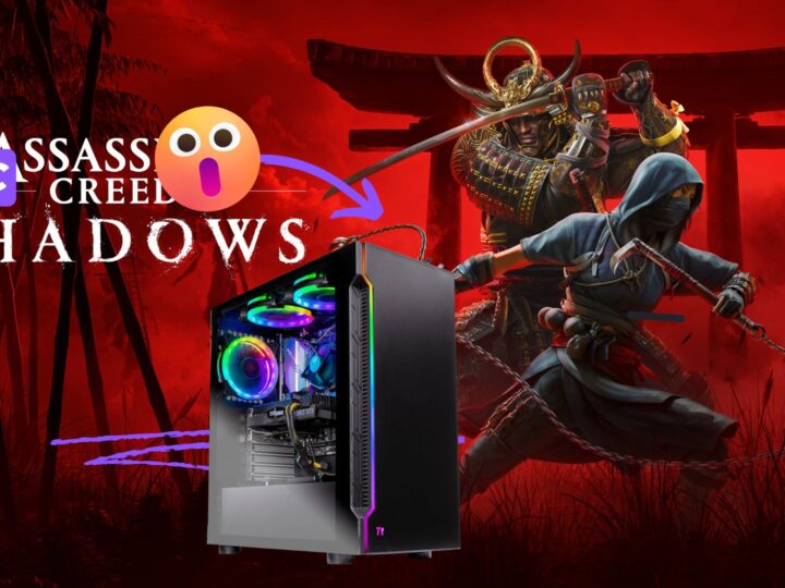 Le PC parfait pour Assassin’s Creed Shadows